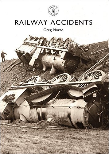 Railway Accidents (Shire Library)