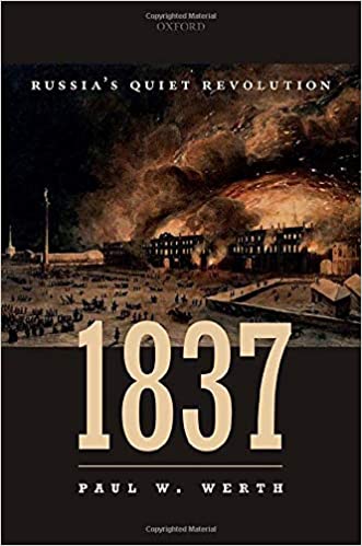 1837: Russia's Quiet Revolution