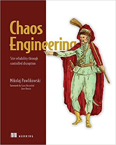 Chaos Engineering: Site reliability through controlled disruption (True EPUB, MOBI)