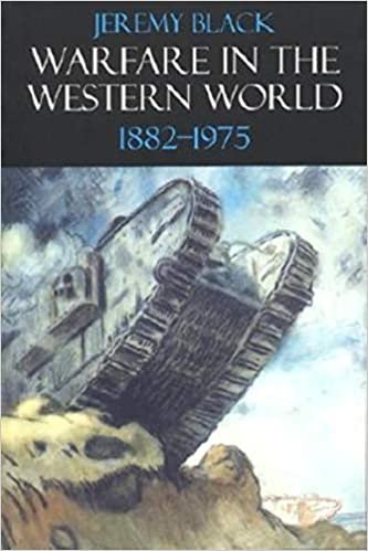 Warfare in the Western World, 1882 1975: