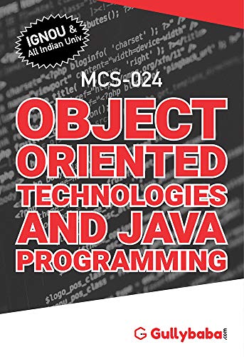 Gullybaba IGNOU 2nd Semester MA (Latest Edition) MCS 024 Object Oriented Technologies and Java Programming