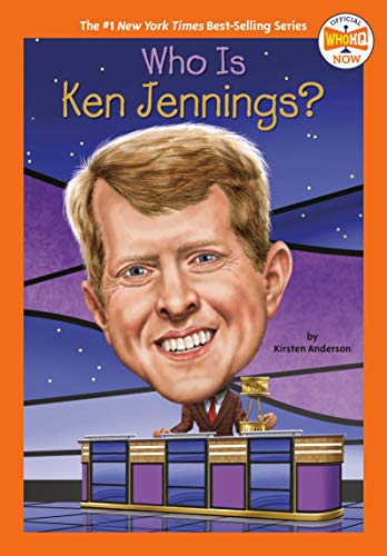 Who Is Ken Jennings? (Who HQ Now) by Kirsten Anderson
