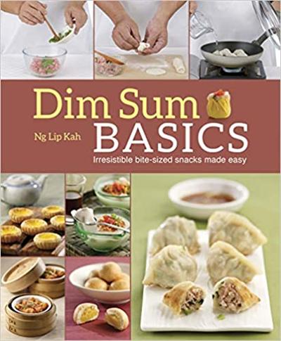 Dim Sum Basics: Irresistible bite sized snacks made easy (PDF + EPUB)