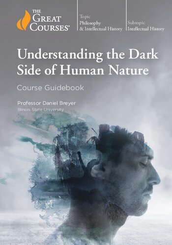 Understanding the Dark Side of Human Nature [PDF]