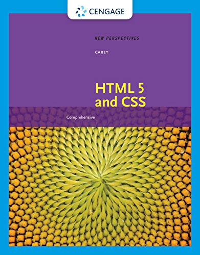 New Perspectives on HTML 5 and CSS: Comprehensive, 8th Edition