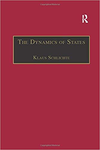 The Dynamics of States: The Formation and Crises of State Domination