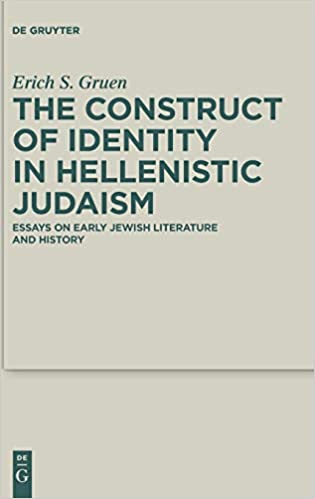 The Construct of Identity in Hellenistic Judaism: Essays on Early Jewish Literature and History (Deuterocanonical and Co