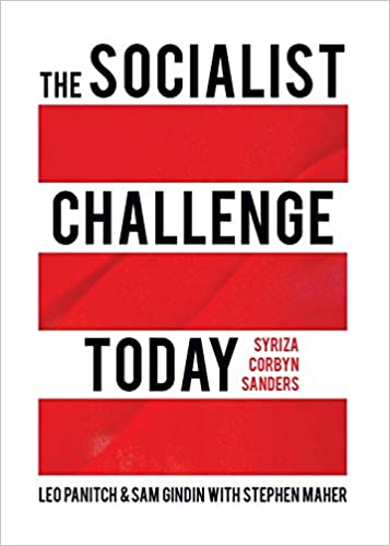 The Socialist Challenge Today: Syriza, Corbyn, Sanders