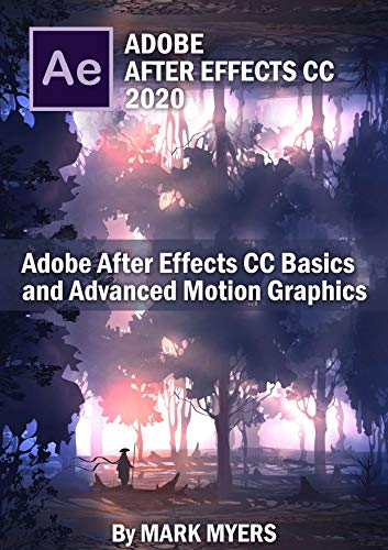 Adobe After Effects CC Basics and Advanced motion graphics