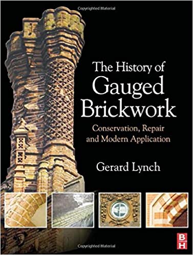 The History of Gauged Brickwork: Conservation, Repair and Modern Application