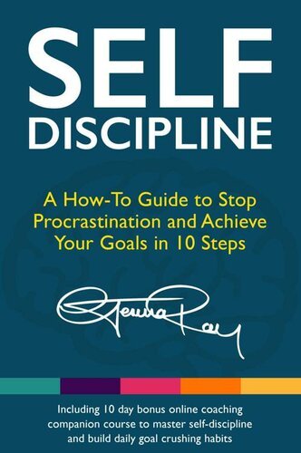 Self Discipline: A How To Guide to Stop Procrastination, Achieve Your Goals in 10 Steps [EPUB]