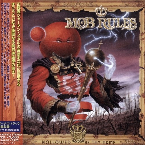 Mob Rules - Hollowed Be Thy Name (Japanese Edition) 2002 (Lossless+Mp3)