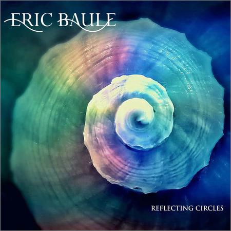 Eric Baule  - Reflecting Circles  (2021)