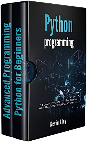 Python Programming: The complete guide to learn Python with practical exercises and samples