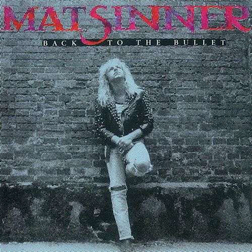 Mat Sinner - Back To The Bullet 1990 (Lossless+Mp3)