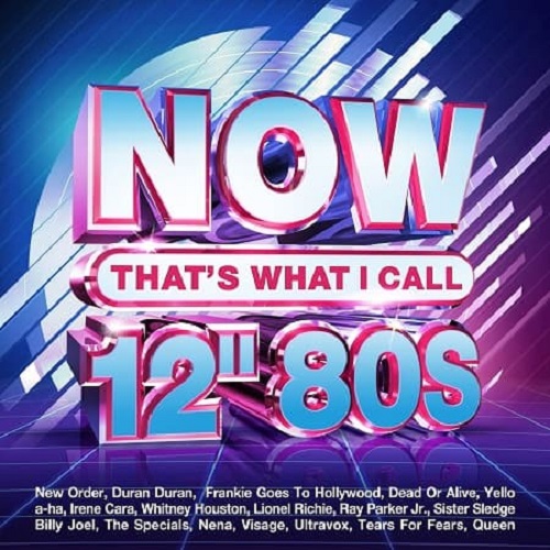 NOW That's What I Call 12 80s [4CD] (2021)