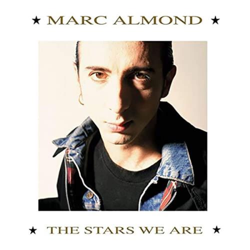 Marc Almond - The Stars We Are (2021) FLAC