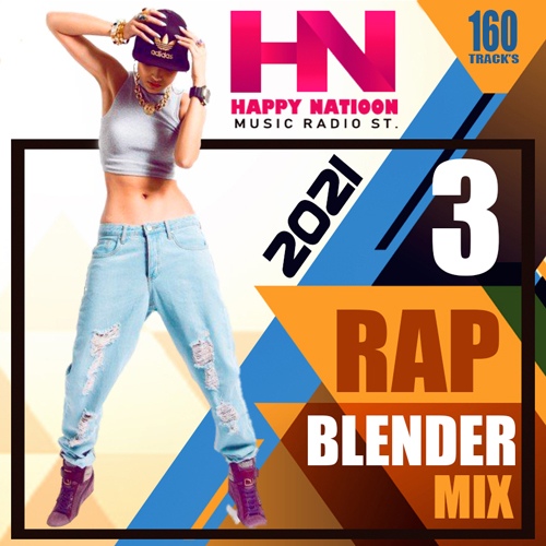 Rap Blender Mix Vol.03 (2021)