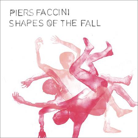 Piers Faccini - Shapes of the Fall (2021)