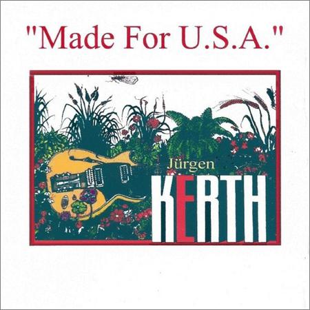 Jurgen Kerth  - Made for U.S.A  (2021)