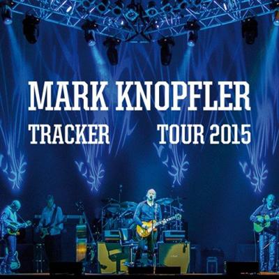Mark Knopfler   Tracker Tour - Europe [Live Bootlegs, 31 Releases] (2015)