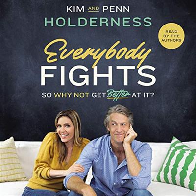 Everybody Fights: So Why Not Get Better at It? [Audiobook]