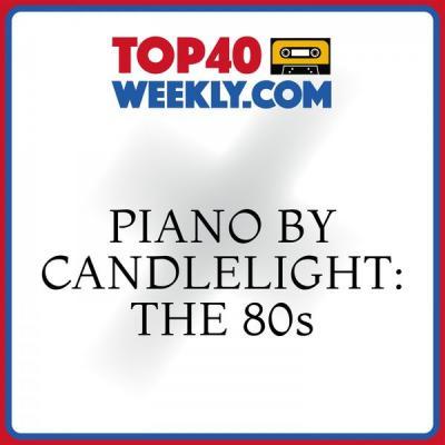 Piano Dreamsound   Piano by Candlelight The 80s (2021)