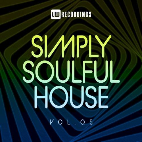 Simply Soulful House 05 (2021)