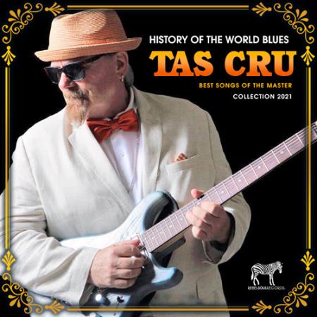 Tas Cru - Best Songs Of The Master (2021)