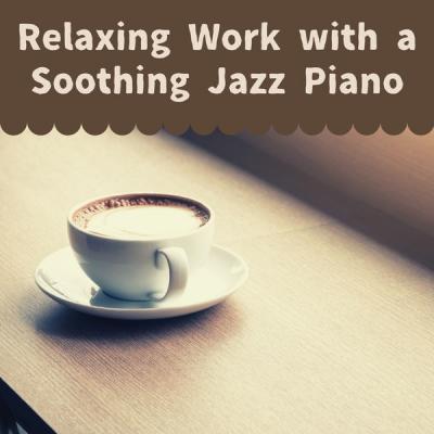 Dream House   Relaxing Work with a Soothing Jazz Piano (2021)
