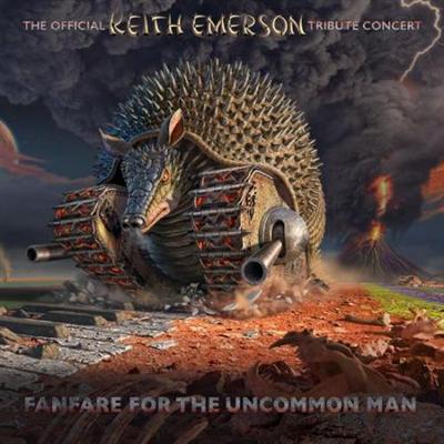 Keith Emerson   Fanfare For The Uncommon Man The Official Keith Emerson Tribute Concert (Live) (2021)