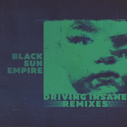 Black Sun Empire - Driving Insane (Remixes) (BLCKTNL104)
