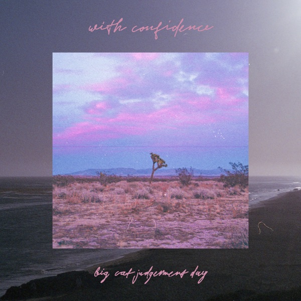 With Confidence - Big Cat Judgement Day (Single) [2021]