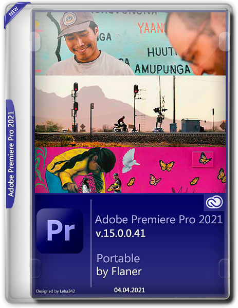 Adobe Premiere Pro 2021 v.15.0.0.41 Portable by Flaner (MULTi/RUS/2021)