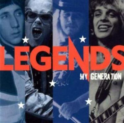 VA   Legends   My Generation [Remastered] (2004)