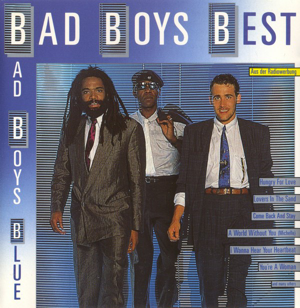 Bad Boys Blue - Bad Boys Best (1989) (LOSSLESS)