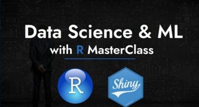 Skillshare   Data Science and Machine Learning with R Masterclass