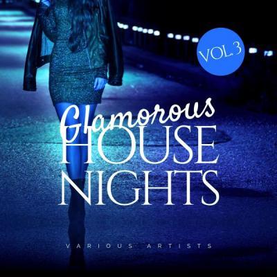 Various Artists   Glamorous House Nights Vol. 3 (2021)