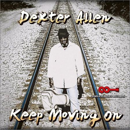 Dexter Allen  - Keep Moving On  (2021)