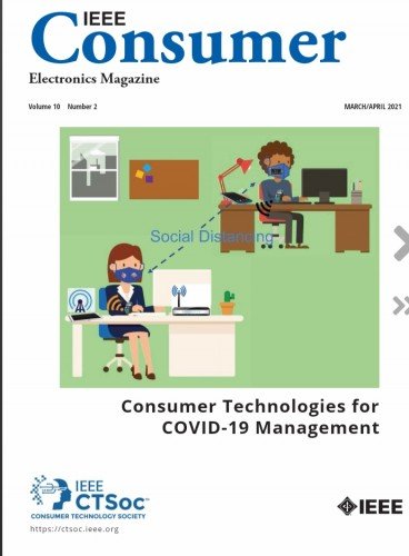 IEEE Consumer Electronics Magazine   March/April 2021