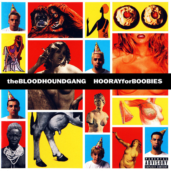 The Bloodhound Gang - Hooray For Boobies (1999) (LOSSLESS)