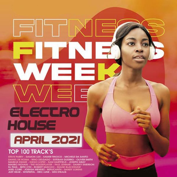 Fitness Week: Electro House Mix (2021) Mp3