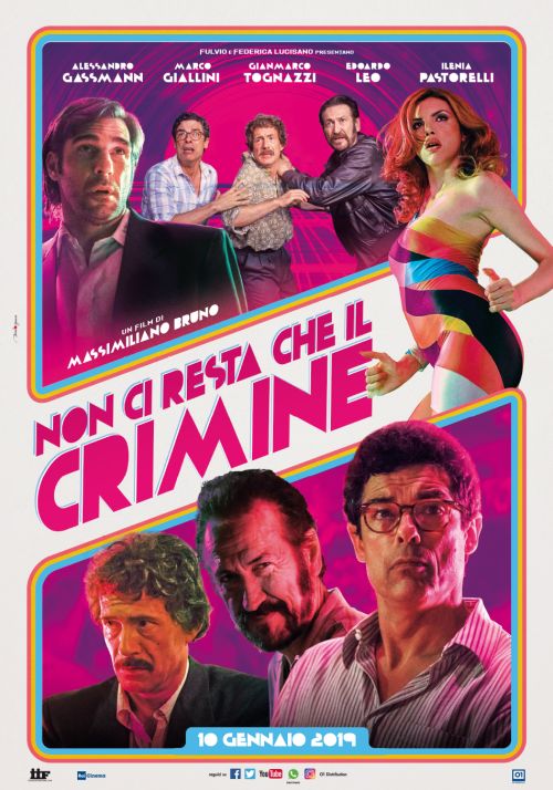 Między nami gangsterami / All You Need is Crime / Non ci resta che il crimine (2019) PL.720p.BluRay.x264.AC3-OzW / Lektor PL