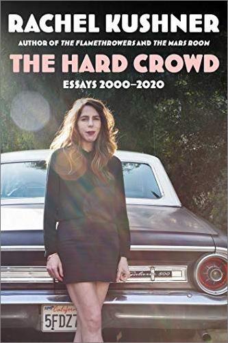 The Hard Crowd: Essays 2000 2020