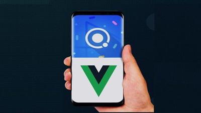 Udemy - Ionic Vue - Build Android, iOS & PWA Apps with Ionic 5