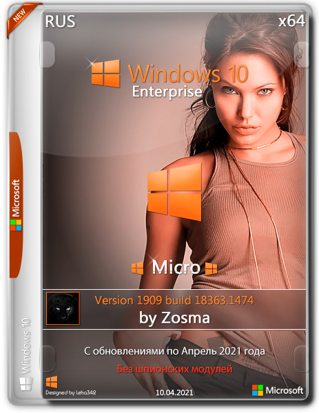 Windows 10 Enterprise x64 Micro v.1909.18363.1474 by Zosma (RUS/2021)