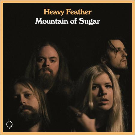 Heavy Feather  - Mountain of Sugar  (2021)