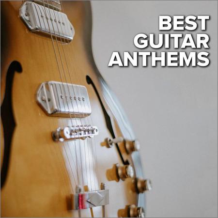 VA - Best Guitar Anthems (2021)