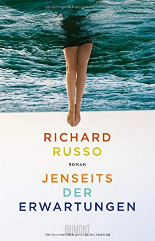 Cover: Richard Russo - Jenseits der Erwartungen