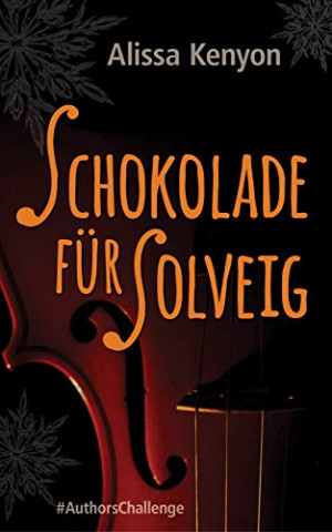 Cover: Alissa Kenyon - Schokolade für Solveig